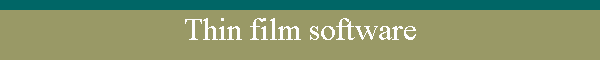 Thin film software