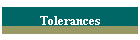 Tolerances